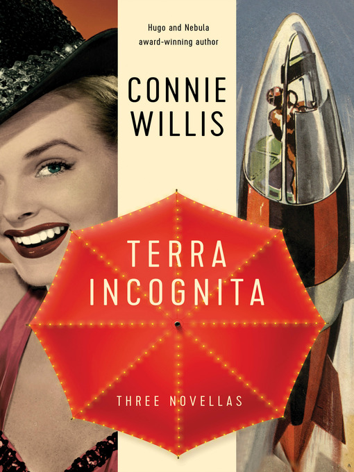 Title details for Terra Incognita by Connie Willis - Wait list